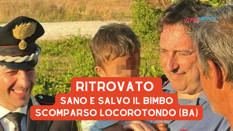 Ritrovato sano e salvo il bimbo scomparso locorotondo (ba)