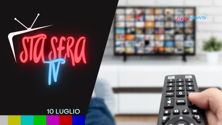 stasera in tv cosa guardare europei film e serie 10 luglio 2024