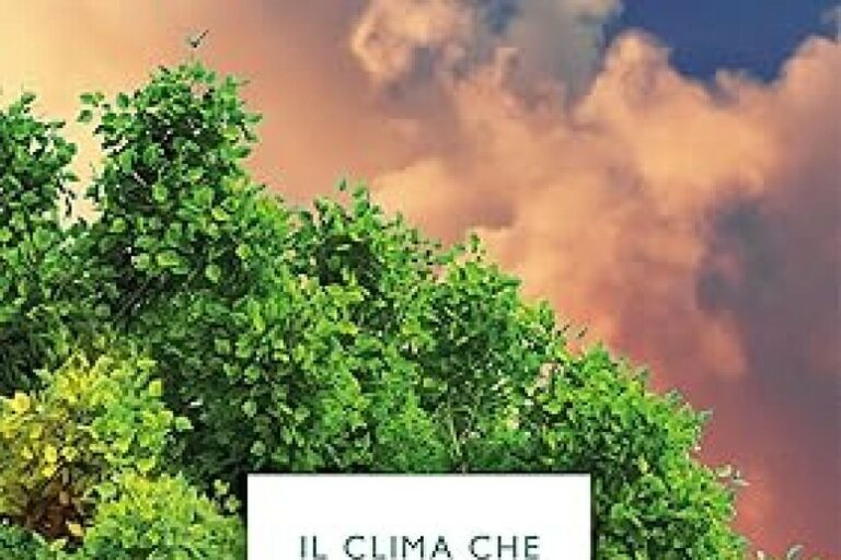 "La Rivoluzione del Clima": Una Guida per Cambiare il Mondo e le Nostre Menti