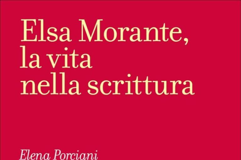 Elsa Morante: un viaggio tra passioni letterarie e tormenti personali